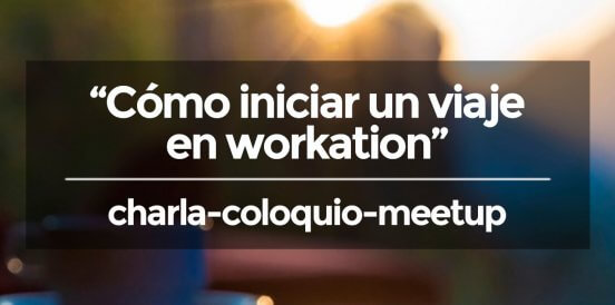Workation Madrid Meetup